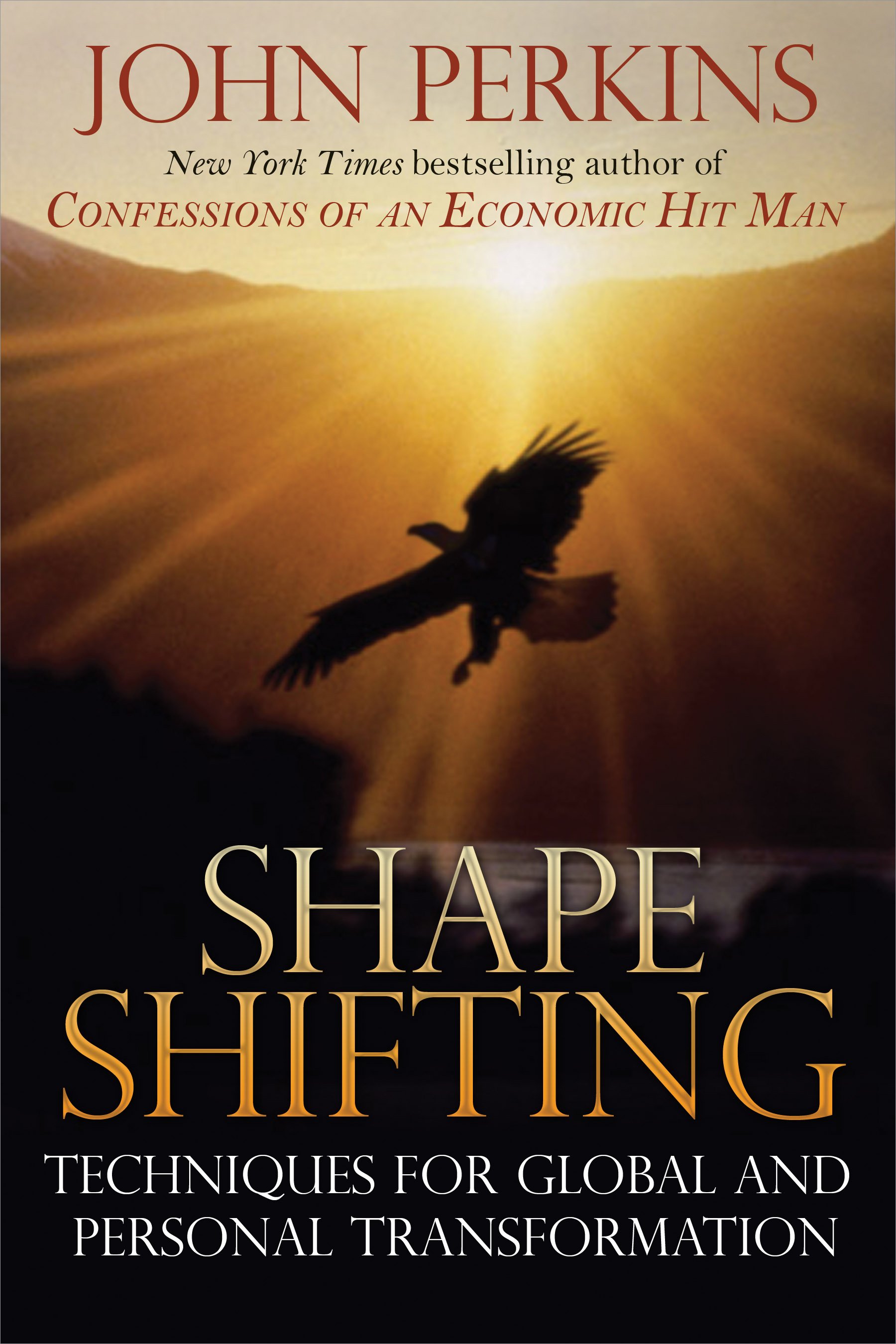Shapeshifting by John Perkins