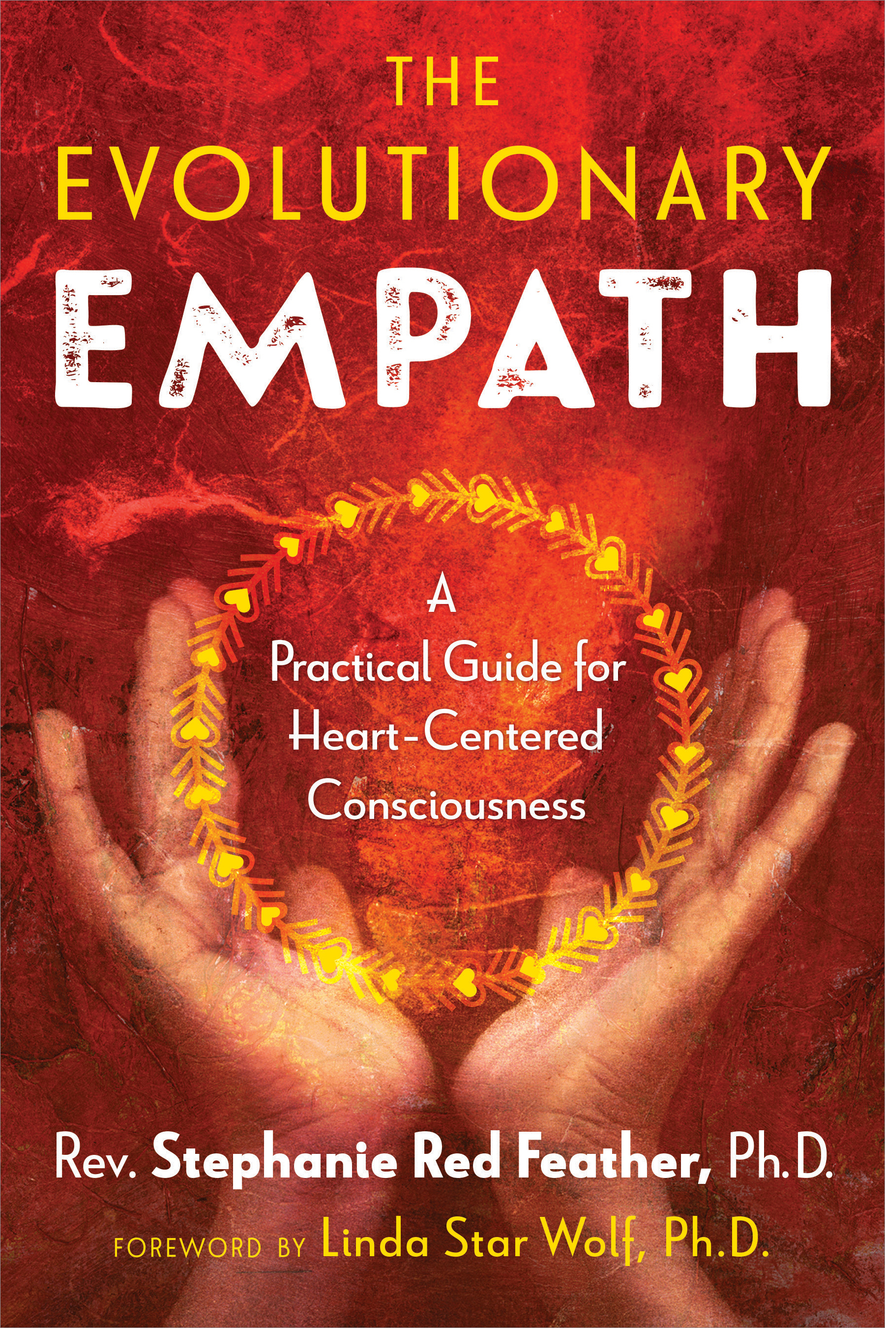 The Evolutionary Empath by Rev. Stephanie Red Feather, Ph.D.