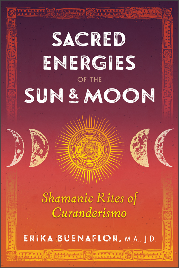 Sacred Energies of the Sun and Moon