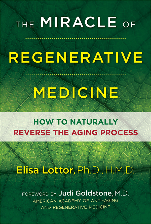 The Miracle of Regenerative Medicine by Elisa Lottor