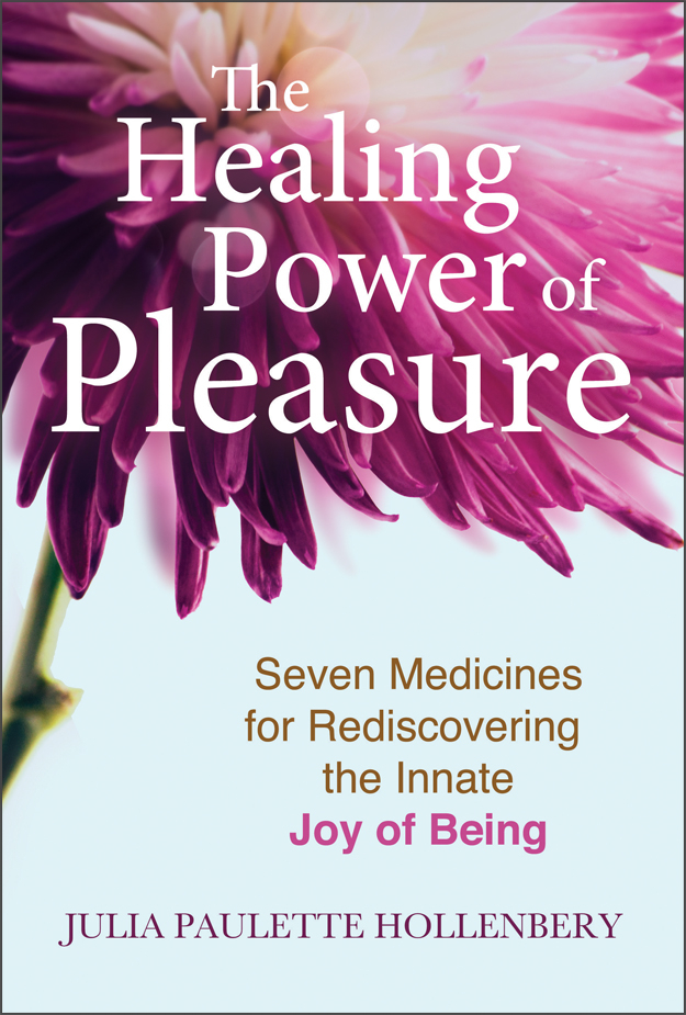 The Healing Power of Pleasure