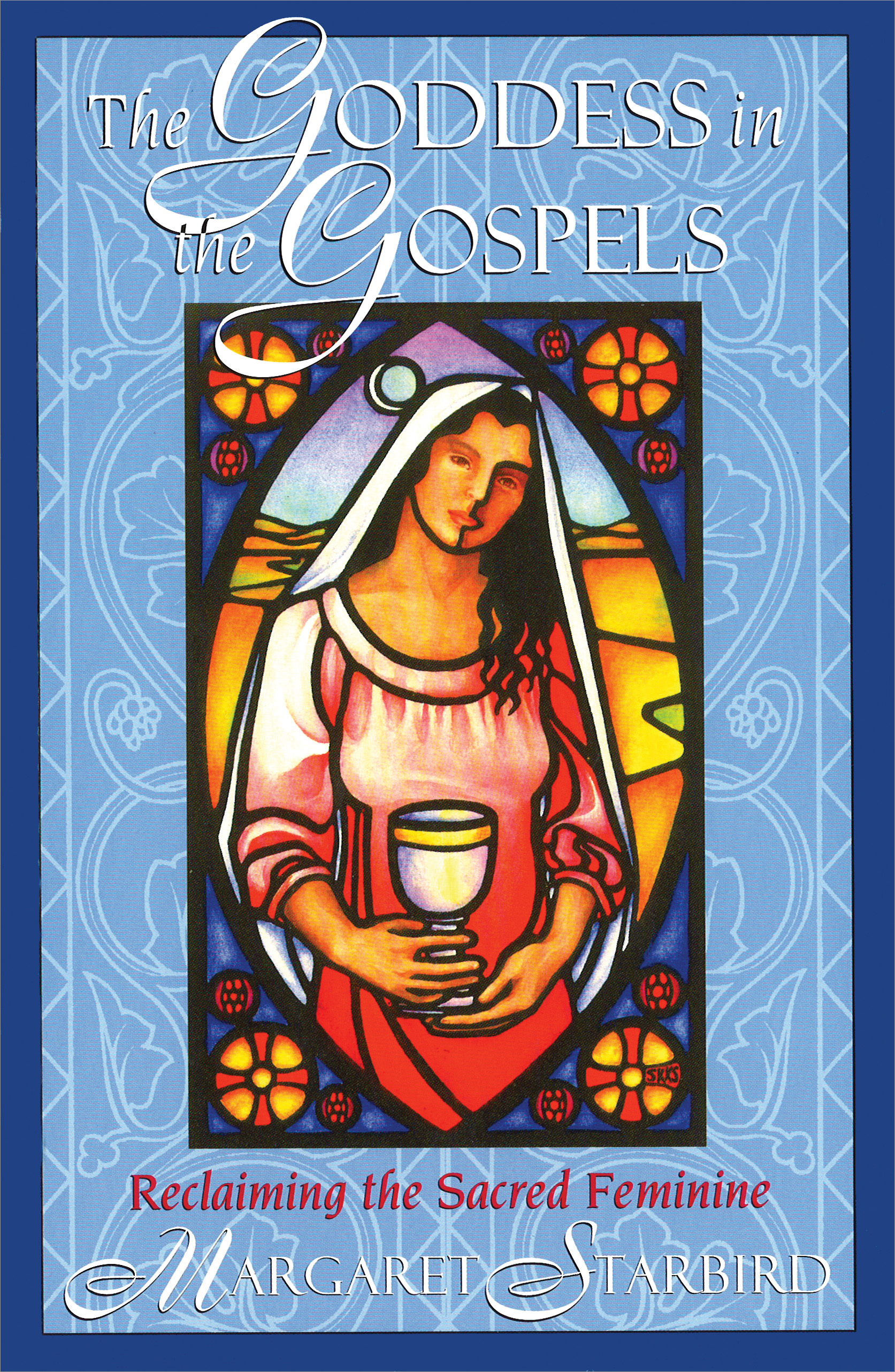 The Goddess in the Gospel