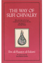 The Way of Sufi Chivalry