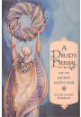 A Druid's Herbal for the Sacred Earth Year