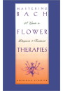 Mastering Bach Flower Therapies