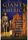 The Ancient Giants Who Ruled America