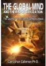 The Global Mind and the Rise of Civilization