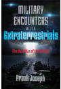 Military Encounters with Extraterrestrials