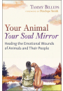 Your Animal — Your Soul Mirror