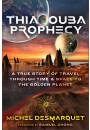 Thiaoouba Prophecy