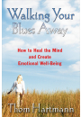 Walking Your Blues Away