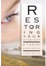 Restoring Your Eyesight