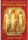 The Secret History of Western Sexual Mysticism