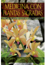 Medicina con plantas sagradas