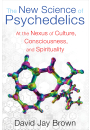 The New Science of Psychedelics