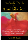 The Sufi Path of Annihilation