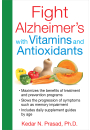 Fight Alzheimer's with Vitamins and Antioxidants