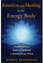 Emotion and Healing in the Energy Body