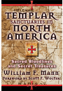 Templar Sanctuaries in North America