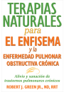 Terapias naturales para el enfisema y la enfermedad pulmonar obstructiva crónica