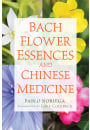 Bach Flower Essences and Chinese Medicine