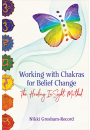 Working with Chakras for Belief Change