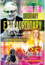 Making the Ordinary Extraordinary