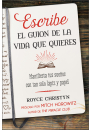 Escribe el guion de la vida que quieres