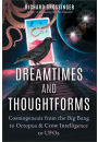 Dreamtimes and Thoughtforms