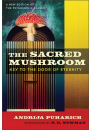 The Sacred Mushroom