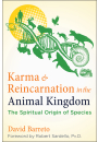 Karma and Reincarnation in the Animal Kingdom
