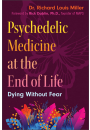 Psychedelic Medicine at the End of Life