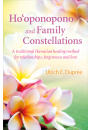 Ho'oponopono and Family Constellations