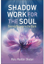 Shadow Work for the Soul