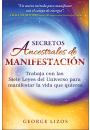 Secretos ancestrales de manifestación