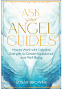 Ask Your Angel Guides