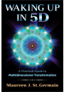 Waking Up in 5D
