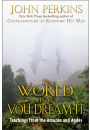 The World Is As You Dream It