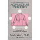 Acupuncture Energetics