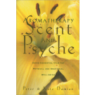 Aromatherapy: Scent and Psyche