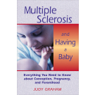 Multiple Sclerosis and Having a Baby
