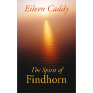 The Spirit of Findhorn
