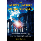 The Secret History of Extraterrestrials