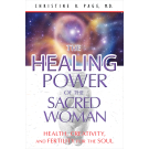 The Healing Power of the Sacred Woman