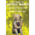 The Power of Ecstatic Trance