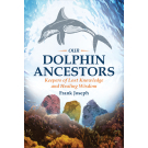Our Dolphin Ancestors