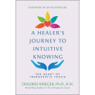 A Healer’s Journey to Intuitive Knowing