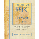 Intuitive Reiki for Our Times
