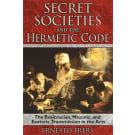 Secret Societies and the Hermetic Code