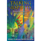 Talking to the Spirits